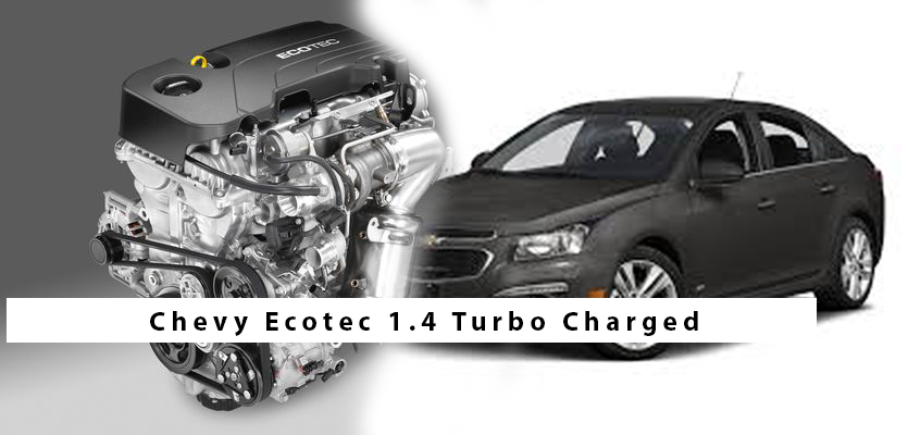 Chevy Ecotec 1.4 Turbo Charged